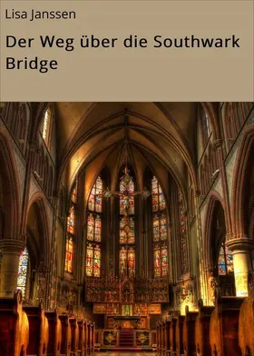 Janssen |  Der Weg über die Southwark Bridge | eBook | Sack Fachmedien