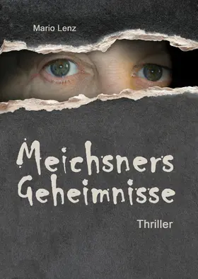 Lenz |  Meichsners Geheimnisse | eBook | Sack Fachmedien