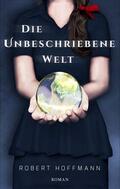 Hoffmann |  Die unbeschriebene Welt | eBook | Sack Fachmedien