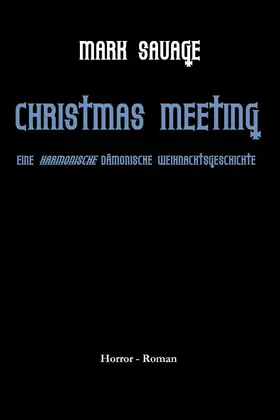 Savage |  Christmas Meeting | eBook | Sack Fachmedien