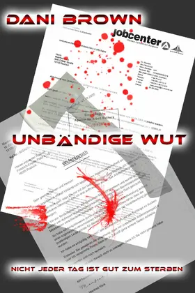 Brown |  Unbändige Wut | eBook | Sack Fachmedien