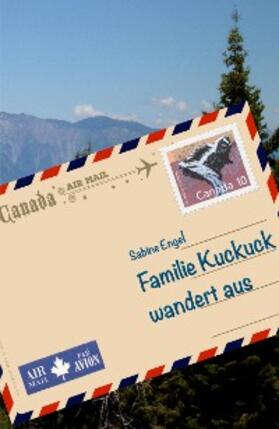Engel |  Familie Kuckuck wandert aus | eBook | Sack Fachmedien