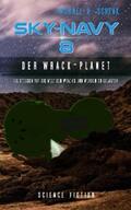 Schenk |  Sky-Navy 08 - Der Wrack-Planet | eBook | Sack Fachmedien