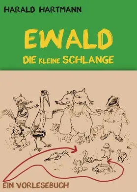 Hartmann |  Ewald die kleine Schlange | eBook | Sack Fachmedien