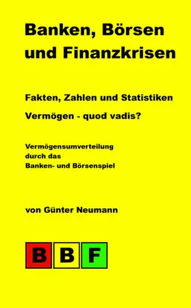 Neumann |  Banken, Börsen und Finanzkrisen | eBook | Sack Fachmedien