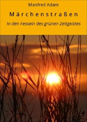 Adam |  Märchenstraßen | eBook | Sack Fachmedien