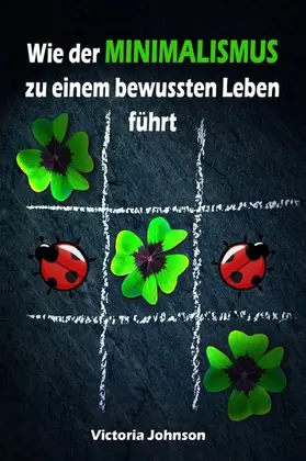 Johnson | Wie der MINIMALISMUS zu einem bewussten Leben führt | E-Book | www.sack.de
