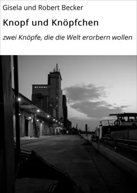 Becker |  Knopf und Knöpfchen | eBook | Sack Fachmedien