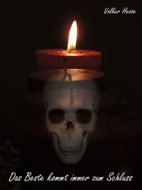 Hesse |  Das Beste kommt immer zum Schluss | eBook | Sack Fachmedien