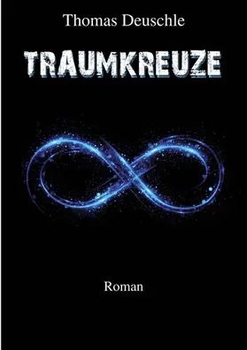 Deuschle |  Traumkreuze | eBook | Sack Fachmedien