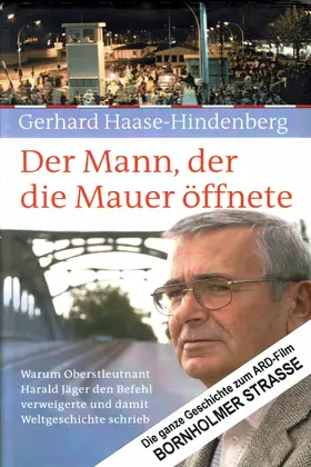 Haase-Hindenberg |  Der Mann, der die Mauer öffnete | eBook | Sack Fachmedien