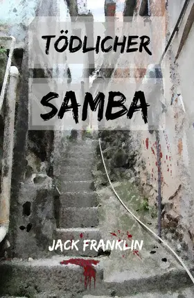Franklin |  Tödlicher Samba | eBook | Sack Fachmedien