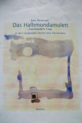 Petersen | Das Halbmondamulett. | E-Book | sack.de