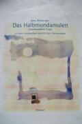 Petersen |  Das Halbmondamulett. | eBook | Sack Fachmedien
