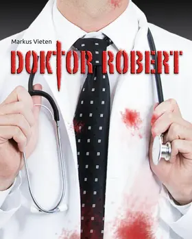 Vieten |  Doktor Robert | eBook | Sack Fachmedien