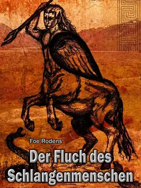 Rodens |  Der Fluch des Schlangenmenschen | eBook | Sack Fachmedien
