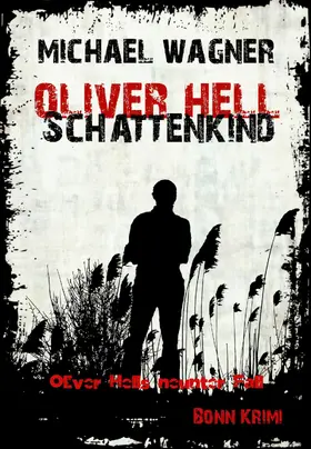 Wagner |  Oliver Hell Schattenkind | eBook | Sack Fachmedien