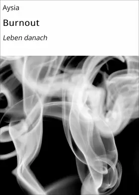 Aysia |  Burnout | eBook | Sack Fachmedien