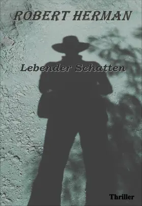 Herman |  Lebender Schatten | eBook | Sack Fachmedien