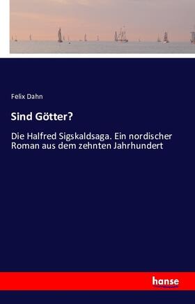 Dahn |  Sind Götter? | Buch |  Sack Fachmedien
