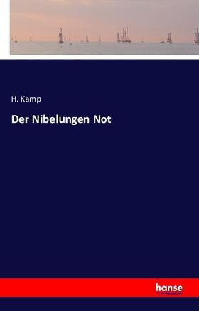 Kamp |  Der Nibelungen Not | Buch |  Sack Fachmedien