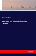 Mohr |  Lehrbuch der pharmaceutischen Technik | Buch |  Sack Fachmedien