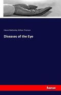 Nettleship / Thomson |  Diseases of the Eye | Buch |  Sack Fachmedien