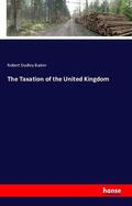Baxter |  The Taxation of the United Kingdom | Buch |  Sack Fachmedien