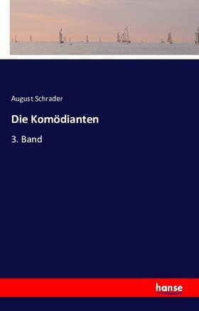 Schrader |  Die Komödianten | Buch |  Sack Fachmedien