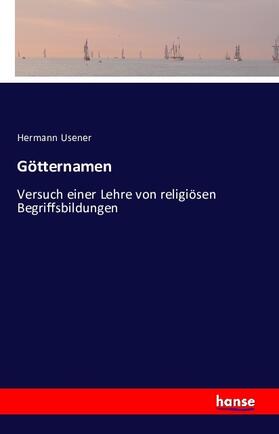 Usener |  Götternamen | Buch |  Sack Fachmedien