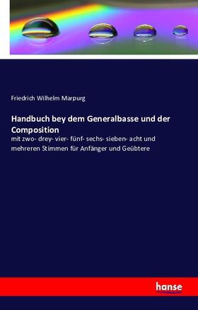 Marpurg |  Handbuch bey dem Generalbasse und der Composition | Buch |  Sack Fachmedien