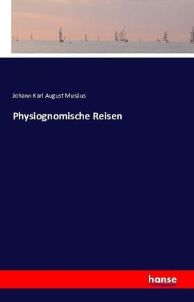 Musäus |  Physiognomische Reisen | Buch |  Sack Fachmedien