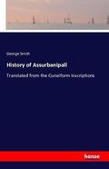 Smith |  History of Assurbanipall | Buch |  Sack Fachmedien