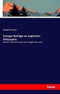 Fischer |  Erlanger Beiträge zur englischen Philosophie | Buch |  Sack Fachmedien