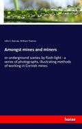 Burrow / Thomas |  Amongst mines and miners | Buch |  Sack Fachmedien