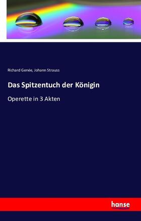 Bohrmann-Riegen / Genée / Strauss |  Das Spitzentuch der Königin | Buch |  Sack Fachmedien