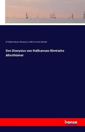 Benzler |  Des Dionysius von Halikarnass römische Altertümer | Buch |  Sack Fachmedien