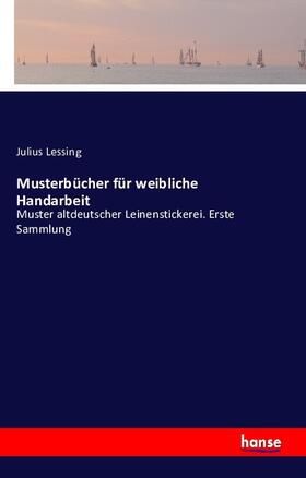 Lessing |  Musterbücher für weibliche Handarbeit | Buch |  Sack Fachmedien