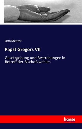 Meltzer |  Papst Gregors VII | Buch |  Sack Fachmedien