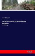 Meyer |  Die wirtschaftliche Entwicklung des Altertums | Buch |  Sack Fachmedien