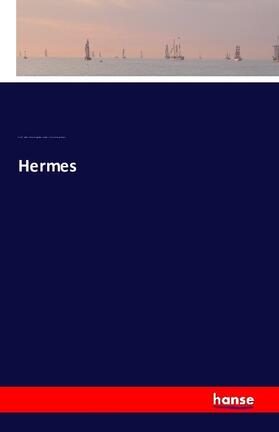 Hu¿bner / Kaibel / Robert |  Hermes | Buch |  Sack Fachmedien