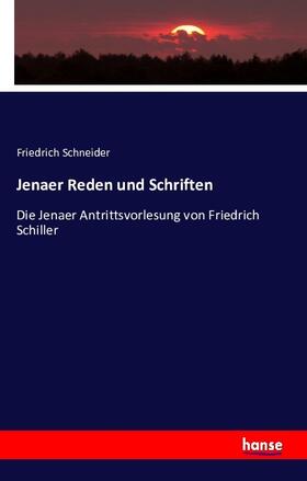 Schneider | Jenaer Reden und Schriften | Buch | 978-3-7428-6570-0 | sack.de