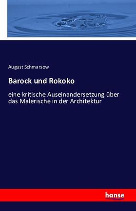 Schmarsow |  Barock und Rokoko | Buch |  Sack Fachmedien