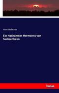 Hofmann |  Ein Nachahmer Hermanns von Sachsenheim | Buch |  Sack Fachmedien