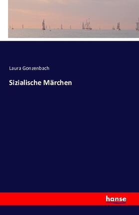 Gonzenbach |  Sizialische Märchen | Buch |  Sack Fachmedien