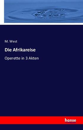 West |  Die Afrikareise | Buch |  Sack Fachmedien