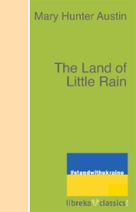 Austin |  The Land of Little Rain | eBook | Sack Fachmedien