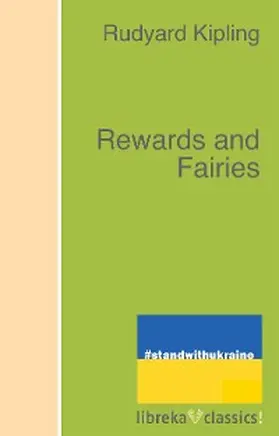 Kipling |  Rewards and Fairies | eBook | Sack Fachmedien