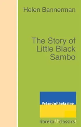Bannerman |  The Story of Little Black Sambo | eBook | Sack Fachmedien