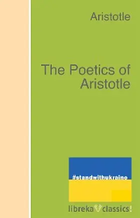Aristotle |  The Poetics of Aristotle | eBook | Sack Fachmedien